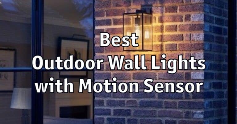 Best Outdoor Wall Lights with Motion Sensor