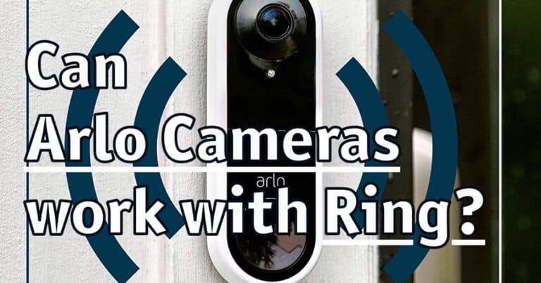 Can Arlo Cameras work with Ring?